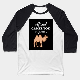 Official Camel Toe Inspector Baseball T-Shirt